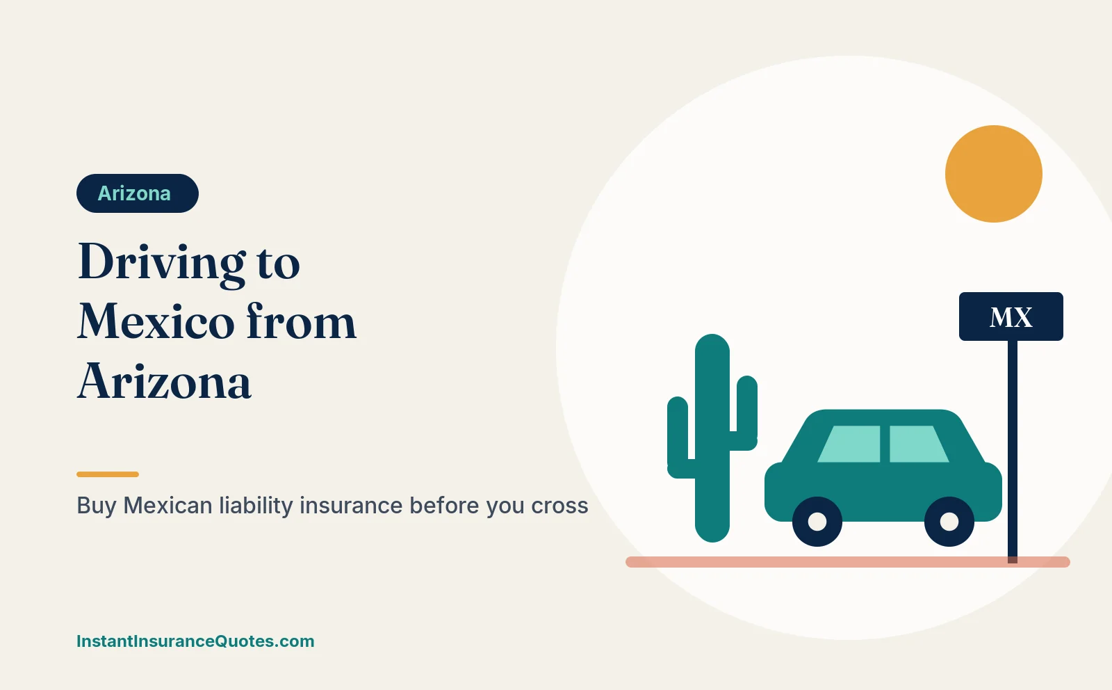 Illustration: driving to mexico from arizona: the insurance and permits you need