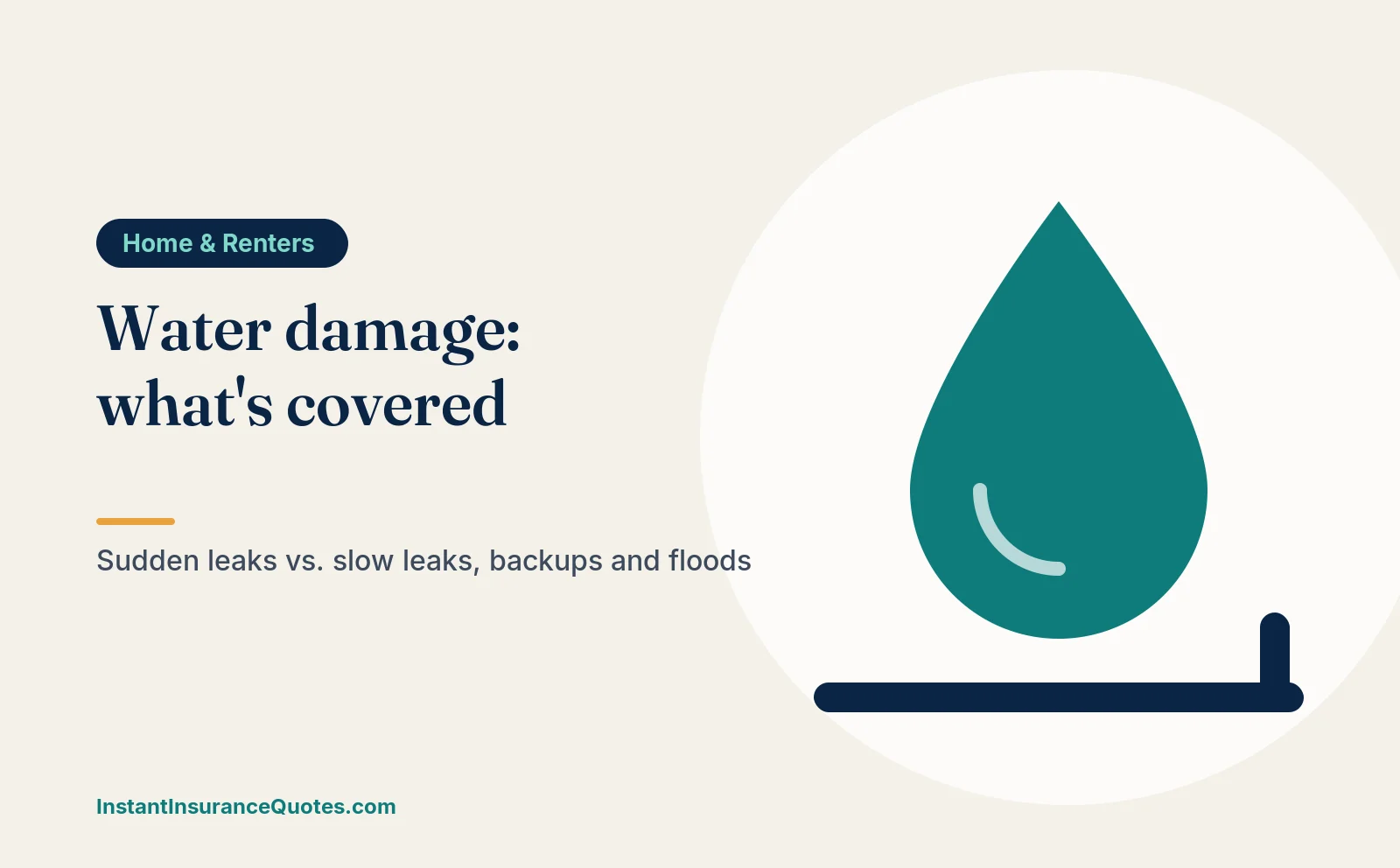 Illustration: water damage: what home and renters insurance cover